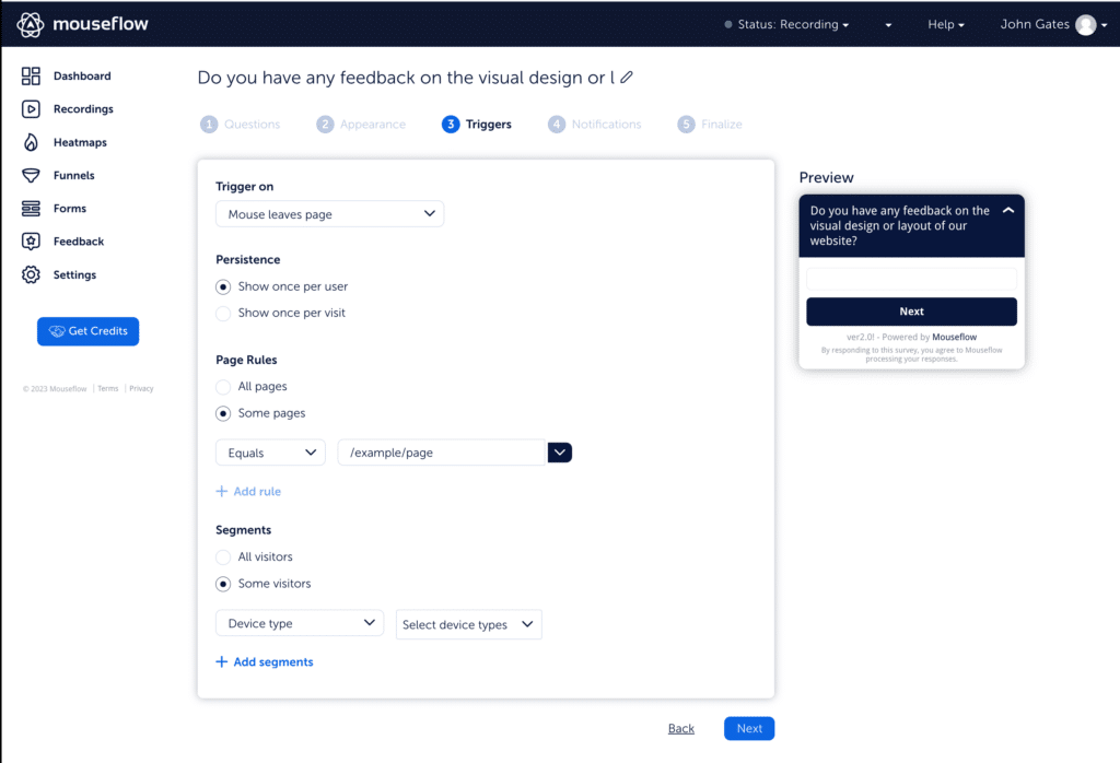 Triggering a feedback survey when a mouse leaves a page is the perfect moment to turn unsavory experiences around