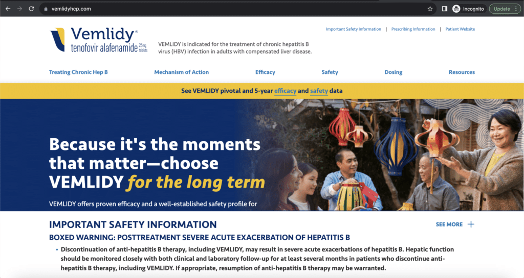 Gilead’s website about Vemlidy medication for HCPs. Notice how the message is almost the same as on the consumer website, but with a different angle – here it talks about longevity, and that’s what HCPs would likely want their customers to enjoy.